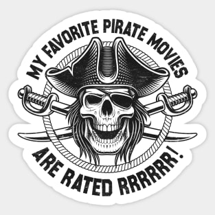 Dad Joke Humor - My Favorite Pirate Movies Are Rated Rrrr! Sticker